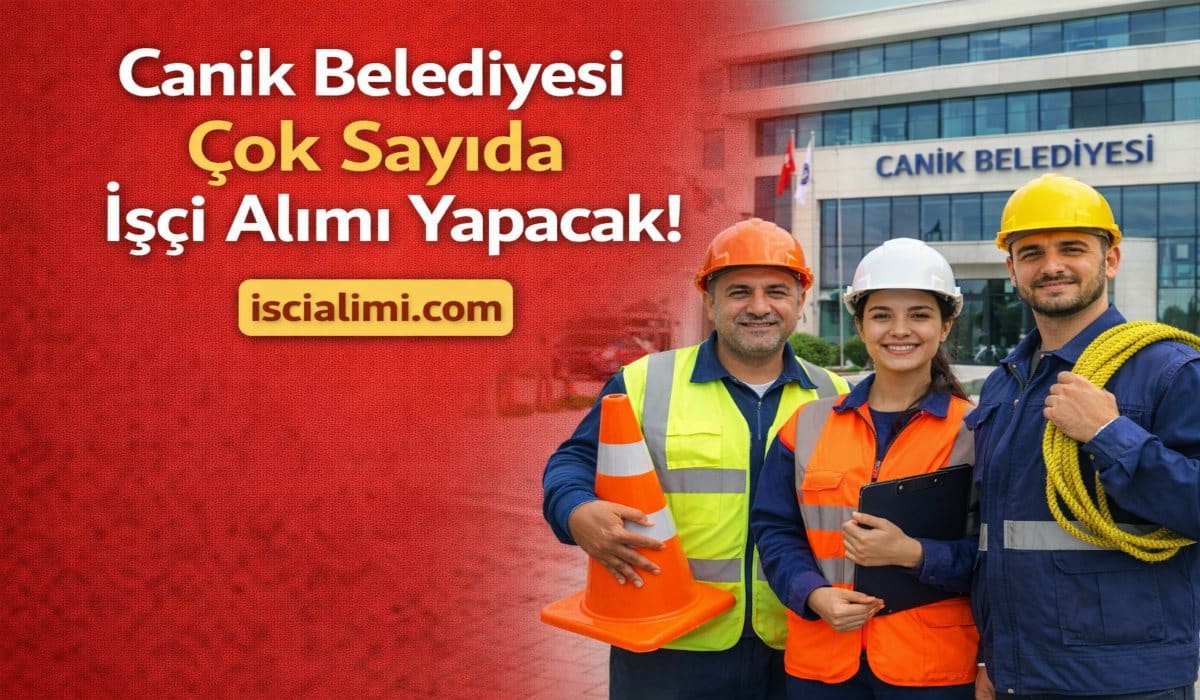 Canik Belediyesi İşçi Alımı 2026 – Başvuru Sayfası ve Şartları