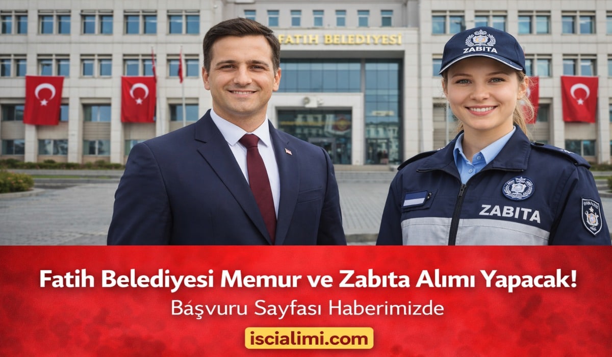 Fatih Belediyesi Memur Alımı 2026 – Başvuru Şarlar ve Sayfası Yayınlandı!