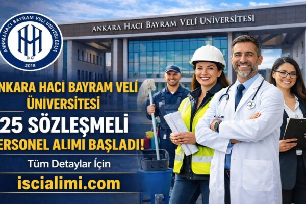 Ankara Hacı Bayram Veli Üniversitesi 25 Sözleşmeli Personel Alımı Başladı! İşte Detaylar