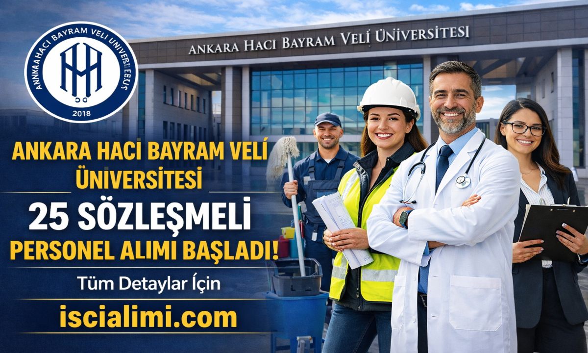 Ankara Hacı Bayram Veli Üniversitesi 25 Sözleşmeli Personel Alımı Başladı! İşte Detaylar