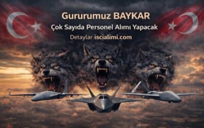 BAYKAR Personel Alımı 2026 – Başvuru Şartları ve Açık Pozisyonlar