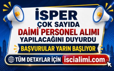 İSPER Personel Alımı 2026 İş Başvuru Adresi ve Şartları