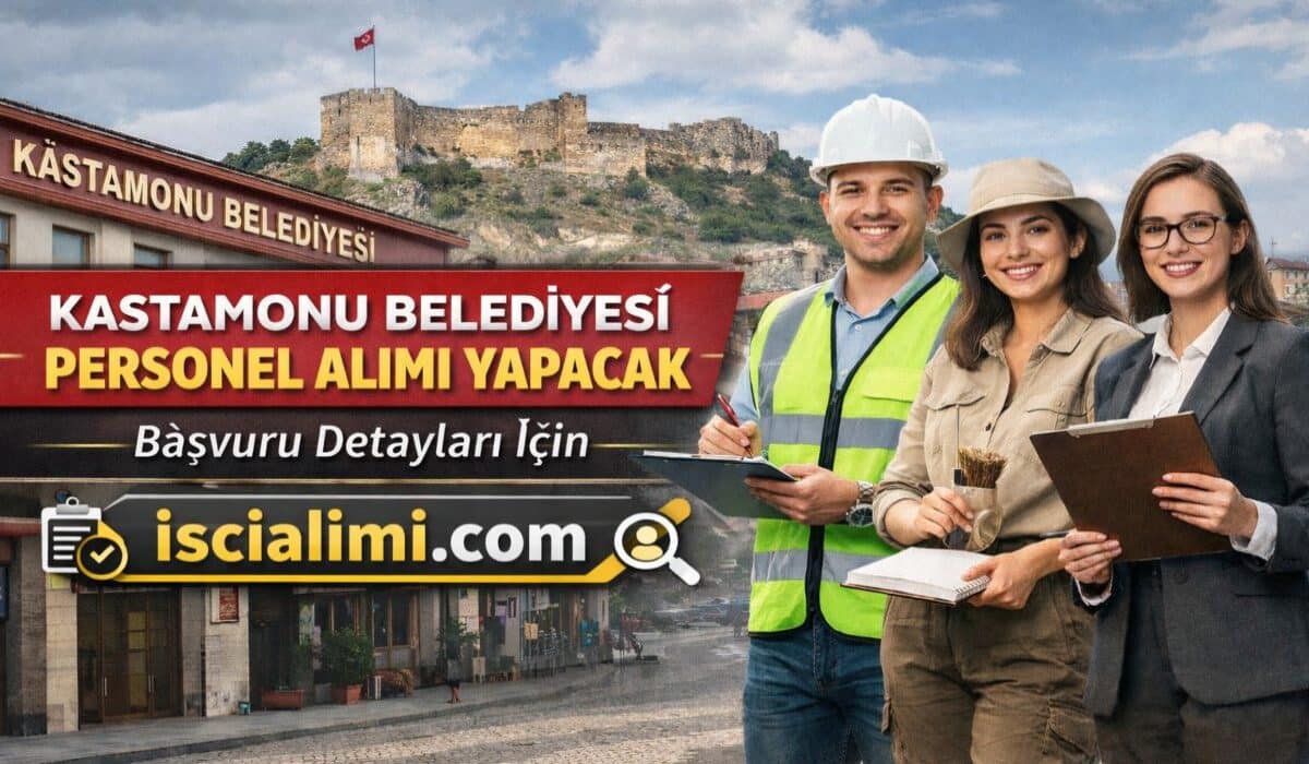 Kastamonu Belediyesi Personel Alımı 2026 – Başvuru Ekranı ve Şartları