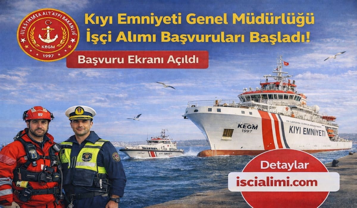 Kıyı Emniyeti Daimi İşçi Alımı 2026 – Başvuru Sayfası ve Şartları