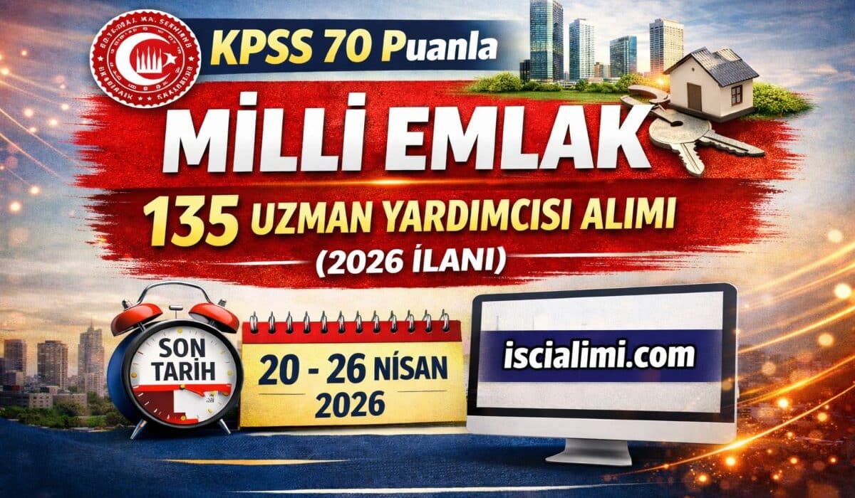 KPSS 70 Puanla Milli Emlak 135 Uzman Yardımcısı Alımı (2026 İlanı)