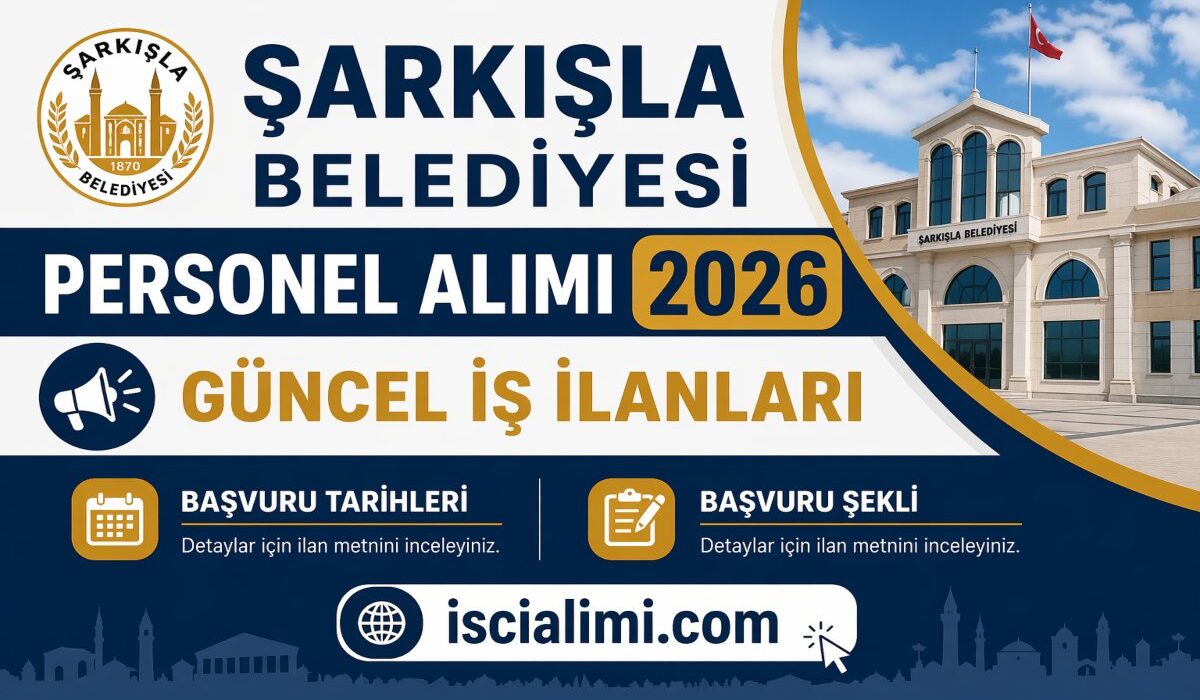Şarkışla Belediyesi Personel Alımı 2026 Güncel İş İlanları Başvuru Şekli