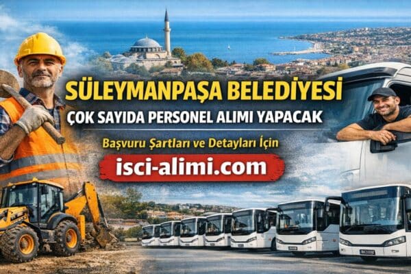 Süleymanpaşa Belediyesi Personel Alımı 2026 – Güncel İş İlanları Başvuru Sayfası ve Şartları