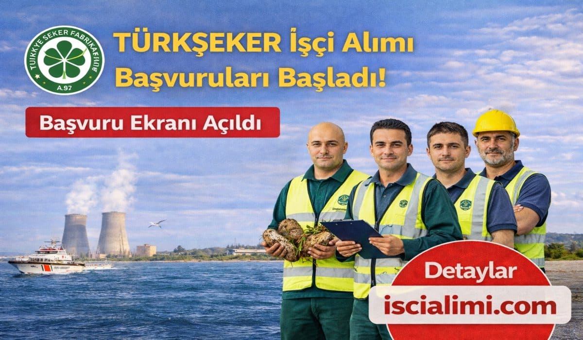Türkşeker 2026 İşçi Alımı – Başvuru Ekranı Açıldı! Kimler Başvurabilir?