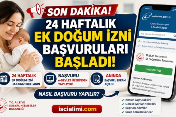 24 Haftalık Ek Doğum İzni Başvuruları Başladı! Nasıl Başvuru Yapılır? (e-Devlet Ekranı Açıldı)