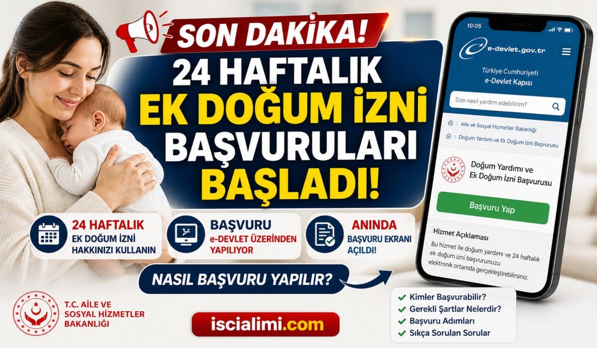 24 Haftalık Ek Doğum İzni Başvuruları Başladı! Nasıl Başvuru Yapılır? (e-Devlet Ekranı Açıldı)