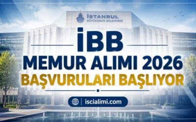 İBB Memur Alımı 2026 Başvuruları Başlıyor