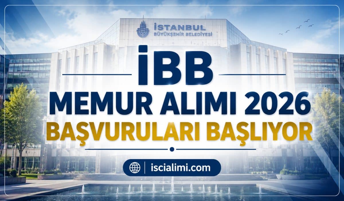 İBB Memur Alımı 2026 Başvuruları Başlıyor