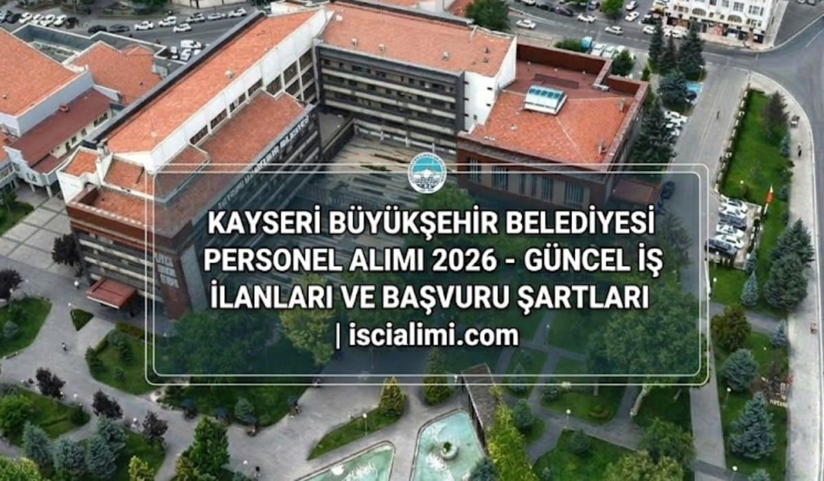 Kayseri Büyükşehir Belediyesi Personel Alımı 2026 – Güncel İş İlanları ve Başvuru Şartları
