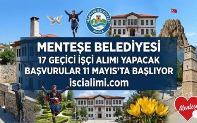 Menteşe Belediyesi 17 Geçici İşçi Alımı Yapacak: Başvurular 11 Mayıs’ta Başlıyor