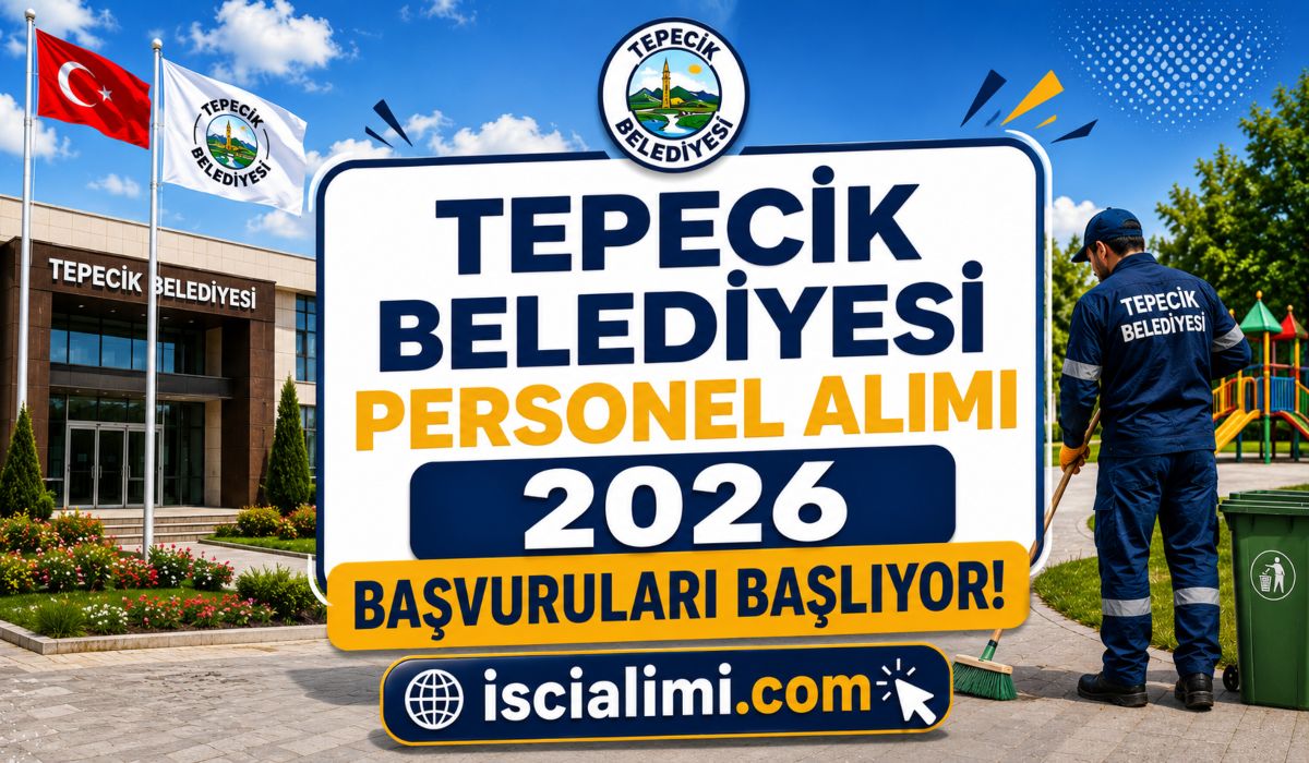 Tepecik Belediyesi Personel Alımı 2026 Başvuruları Başlıyor! 6 İşçi Alınacak