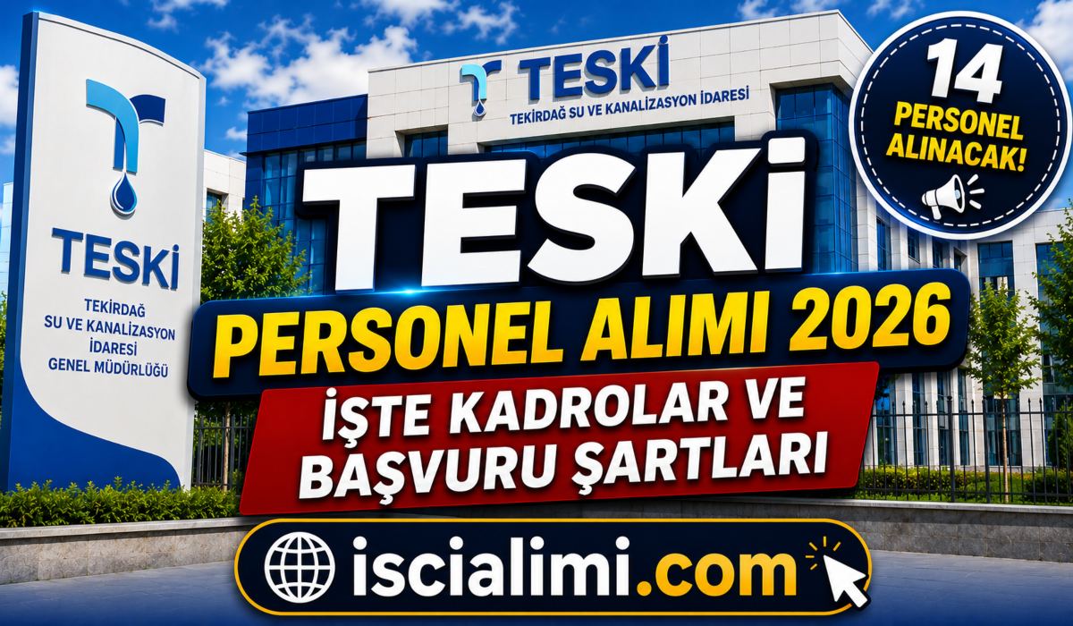 TESKİ Personel Alımı 2026 – İşte Kadrolar ve Başvuru Şartları