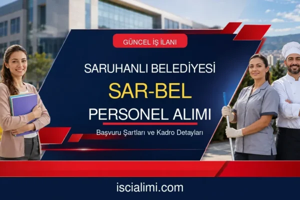 Saruhanlı Belediyesi Sar-Bel 14 Daimi Personel Alımı 2026: Kadrolar, Şartlar ve Başvuru Rehberi