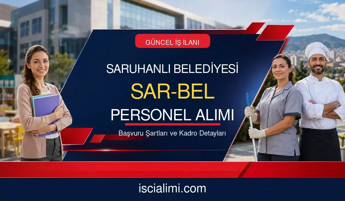 Saruhanlı Belediyesi Sar-Bel 14 Daimi Personel Alımı 2026: Kadrolar, Şartlar ve Başvuru Rehberi