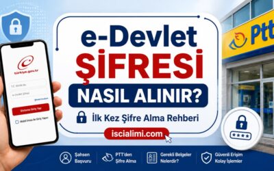 e-Devlet Şifresi Nasıl Alınır? İlk Kez Şifre Alma Rehberi