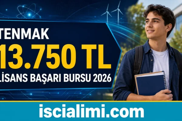 TENMAK 13.750 TL Lisans Başarı Bursu 2026: Kimler Başvurabilir, Başvurular Ne Zaman?