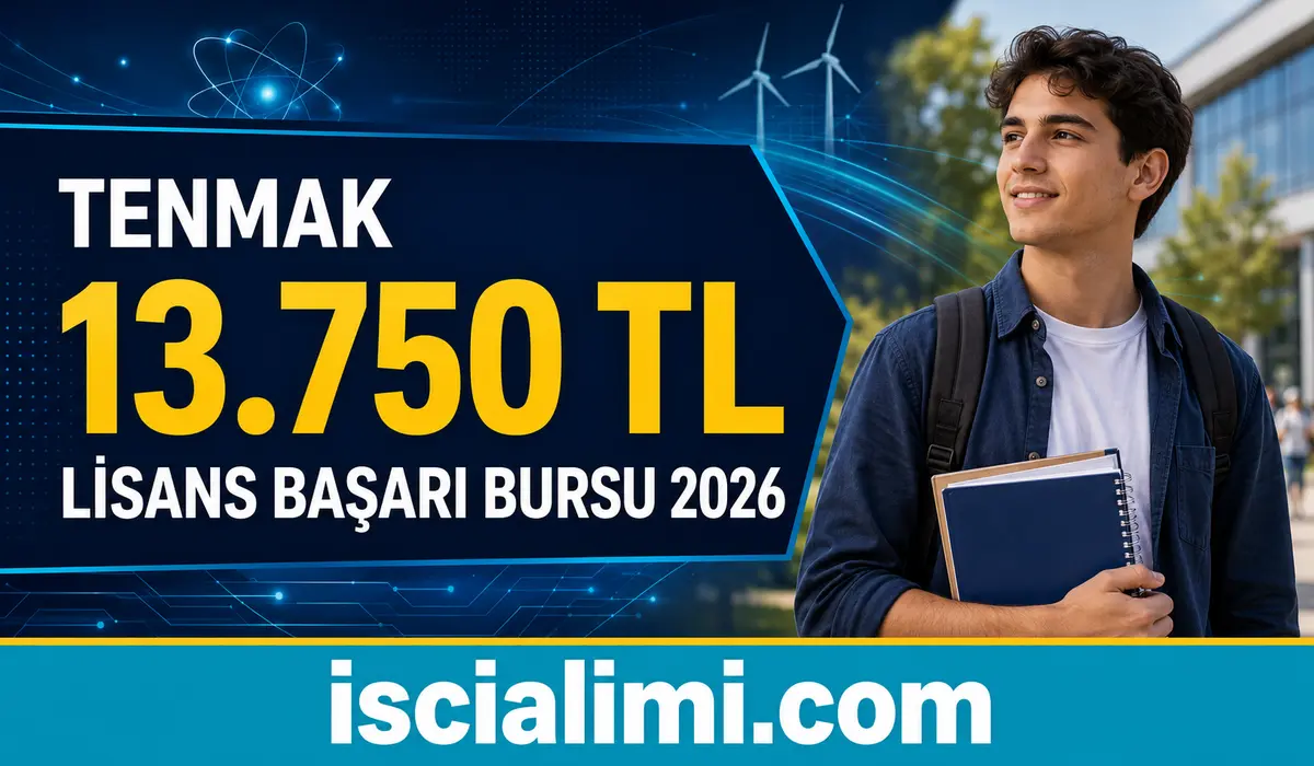 TENMAK 13.750 TL Lisans Başarı Bursu 2026: Kimler Başvurabilir, Başvurular Ne Zaman?
